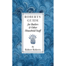 Roberts' Guide for Butlers & Household St
