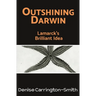 Outshining Darwin