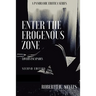 Enter The Erogenous Zone: Lovers Escapades