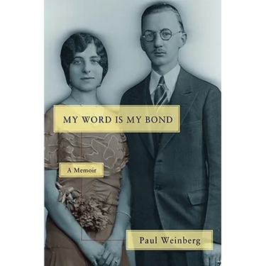 My Word Is My Bond: A Memoir