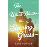 Wind Blows in Sleeping Grass