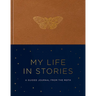 My Life in Stories: A Guided Journal from the Moth