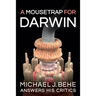 A Mousetrap for Darwin