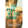Year We Fell Down