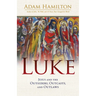 Luke: Jesus and the Outsiders, Outcasts, and Outlaws