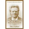 The Railroad and the Churchyard and The Father (Two Stories)