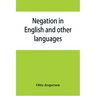 Negation in English and other languages