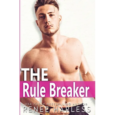 The Rule Breaker: A Best Friend's Brother Romance