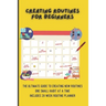 Creating Routines For Beginners: The Ultimate Guide to Creating New Routines One Small Habit At A Time, Includes 20 Week Routine Planner