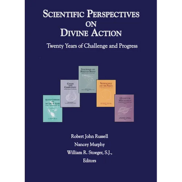 Scientific Perspectives on Divine Action: Twenty Years of Challenge and Progress