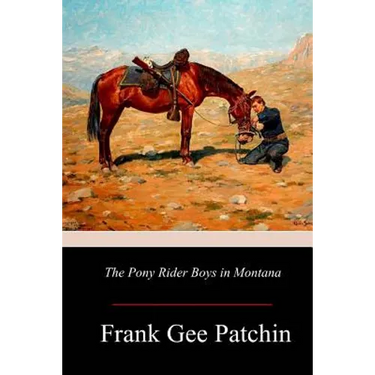 The Pony Rider Boys in Montana