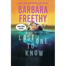 Last One To Know (LARGE PRINT EDITION): A riveting psychological thriller!