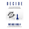 Decide: Tactical Crisis Decision Making: A Framework For Law Enforcement