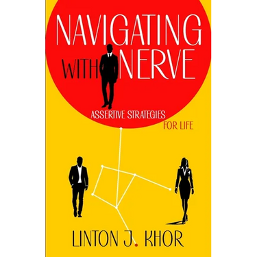 Navigation with Nerve: Assertive Strategies for Life