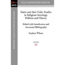 Saints and Their Cults: Studies in Religious Sociology, Folklore and History Edited with Introduction and Annotated Bibliography by Stephen Wi