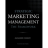 Strategic Marketing Management - The Framework, 10th Edition