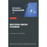 Mastering Amazon DynamoDB: From Basics to Scalability