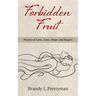 Forbidden Fruit: Poems of Love, Loss, Hope and Regret