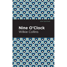 Nine O' Clock