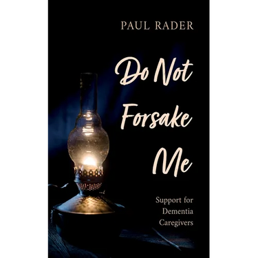 Do Not Forsake Me