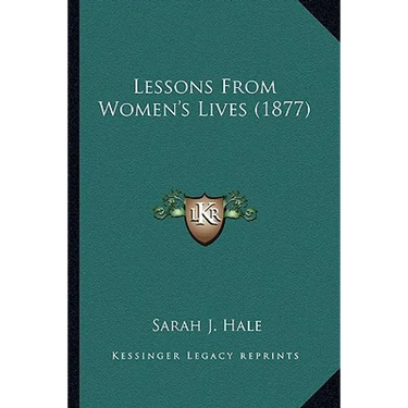 Lessons From Women's Lives (1877)