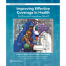 Improving Effective Coverage in Health: Do Financial Incentives Work?