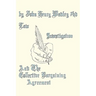 Law, Investigation, And The Collective Bargaining Agreement