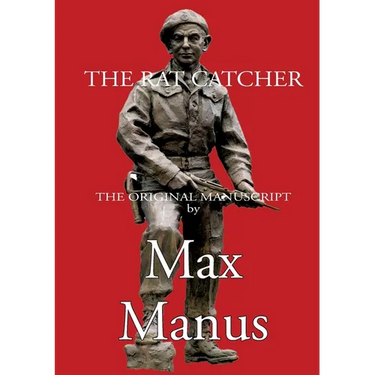 The Rat Catcher: - the Norwegian resistance fighters