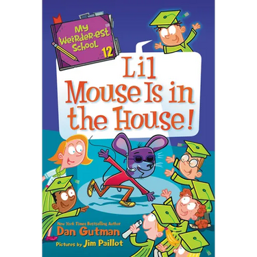 My Weirder-Est School #12: Lil Mouse Is in the House!