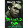Unhinged Cain