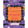 My First Halloween Coloring Book for Ages 2-4