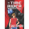 The Time Rider: Rebel with Wings