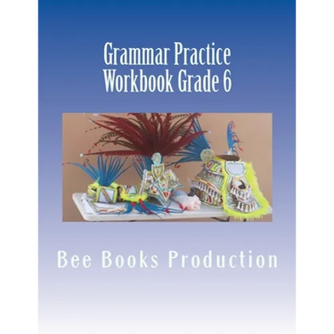 Grammar Practice Workbook Grade 6