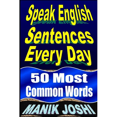 Speak English Sentences Every Day: 50 Most Common Words