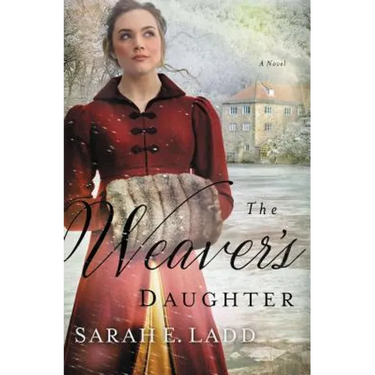 The Weaver's Daughter: A Regency Romance Novel