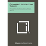 Geometric Integration Theory: Princeton Mathematical Series, No. 21