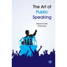 The Art of Public Speaking