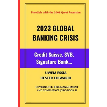 2023 Global Banking Crisis: Credit Suisse, SVB, Signature Bank...