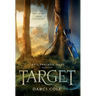 Target: The Unbroken Tales: Book One
