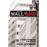 Wall Street Smarts: A Guide to Finding Your Inner Investor