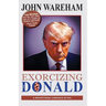 Exorcizing the Donald: A Metafictional Chronicle of Evil