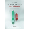 Trading: Technical Analysis Masterclass: Master the financial markets