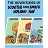 The Adventures of Scooter and Smack Holiday Fun: Halloween, Thanksgiving, and Christmas