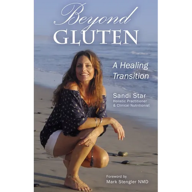 Beyond Gluten: A Healing Transition
