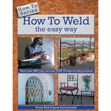How to Weld the easy way