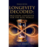 Longevity Decoded: Precision Longevity for the Real World