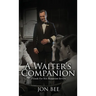 A Waiter's Companion