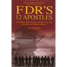 FDR's 12 Apostles: The Spies Who Paved The Way For The Invasion Of North Africa
