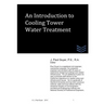 An Introduction to Cooling Tower Water Treatment