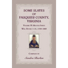 Some Slaves of Fauquier County, Virginia, Volume IV